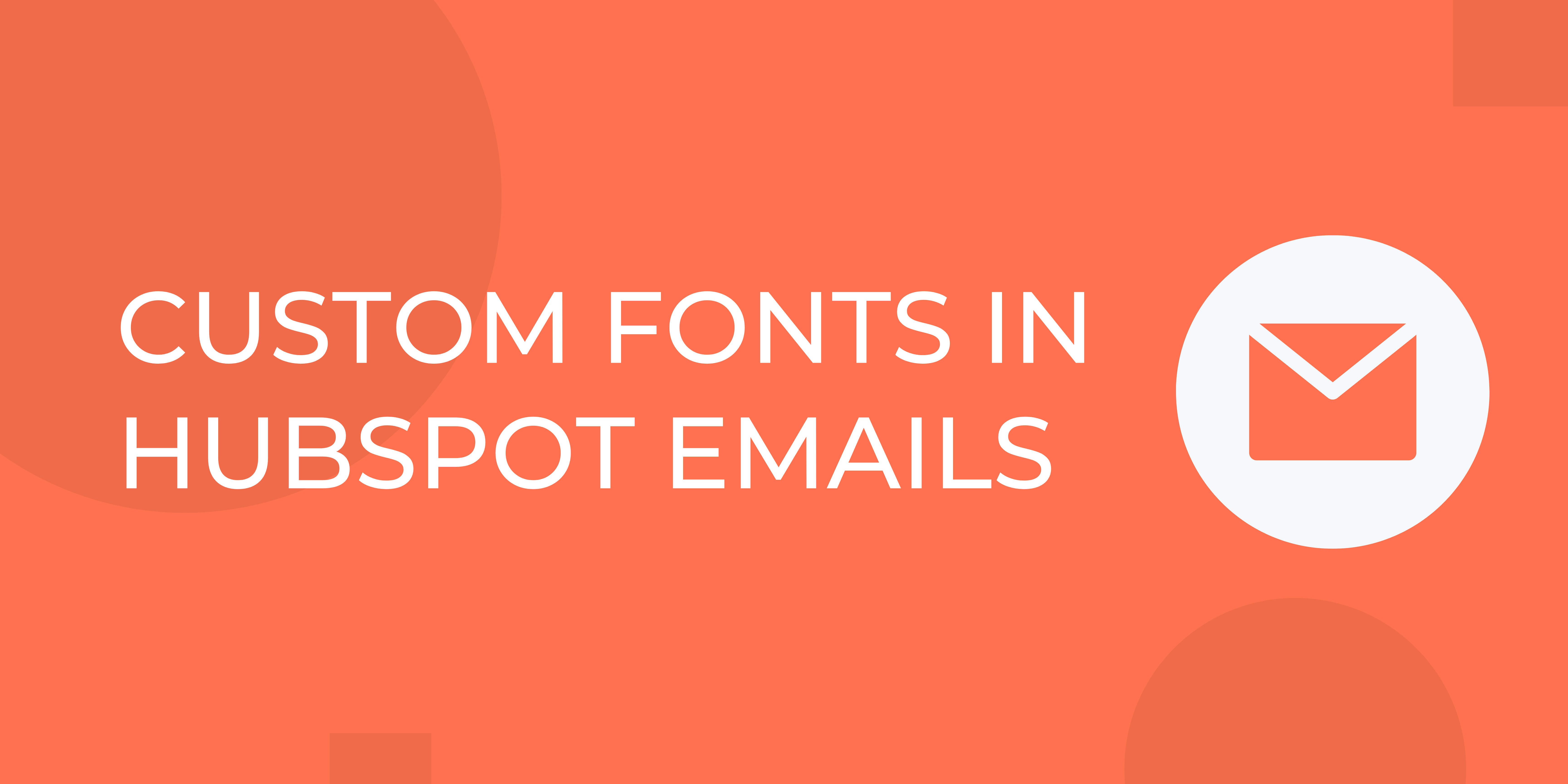 Add fonts to your HubSpot marketing email